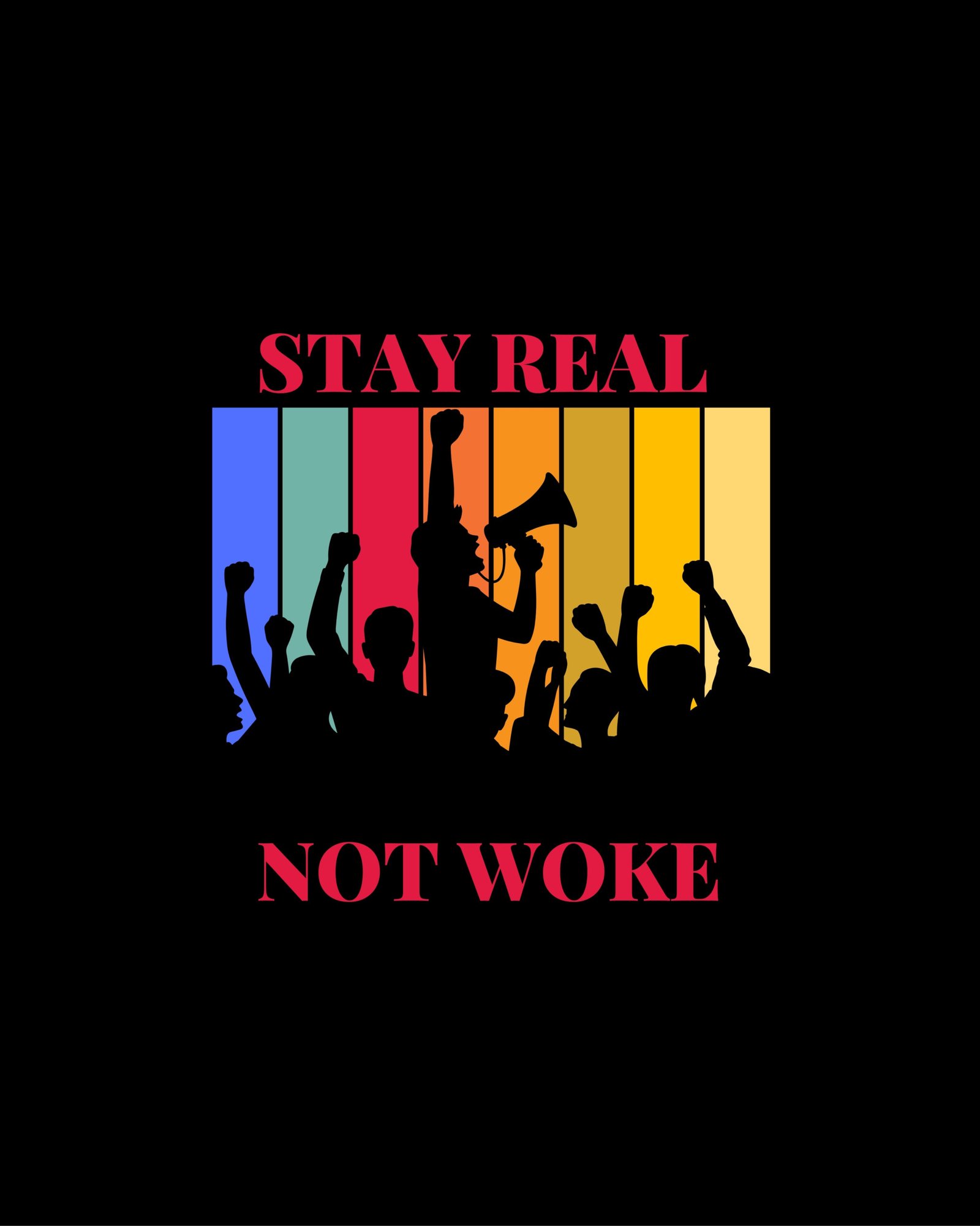 Stay Real Not Woke – Black Statement Tee - Image 3