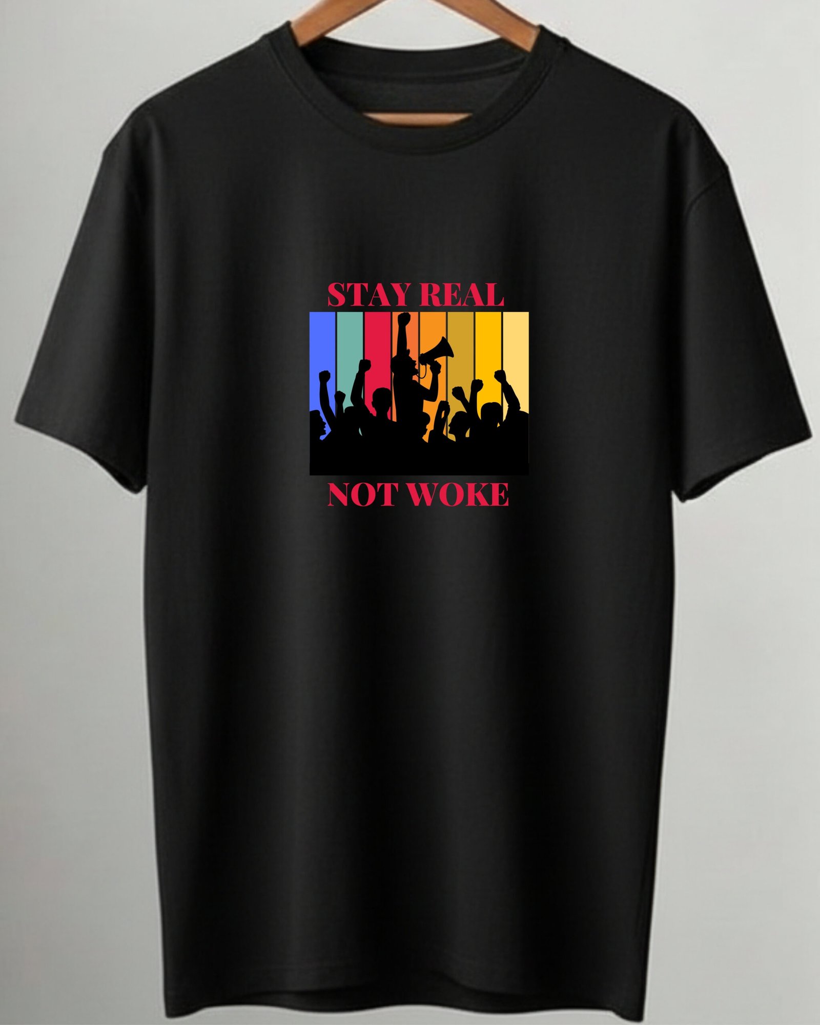 Stay Real Not Woke – Black Statement Tee - Image 4