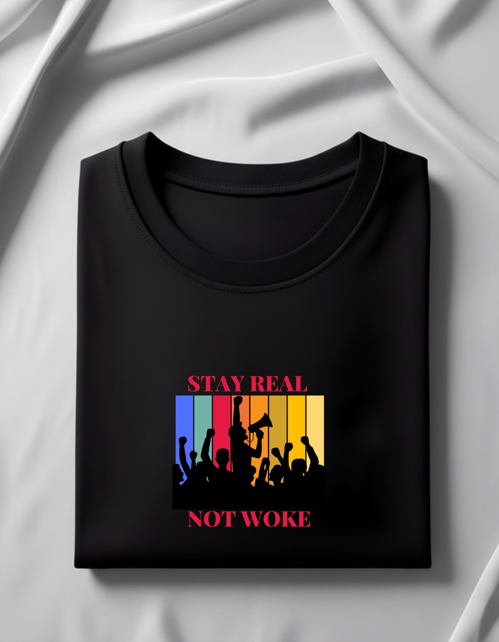 Stay Real Not Woke – Black Statement Tee - Image 5