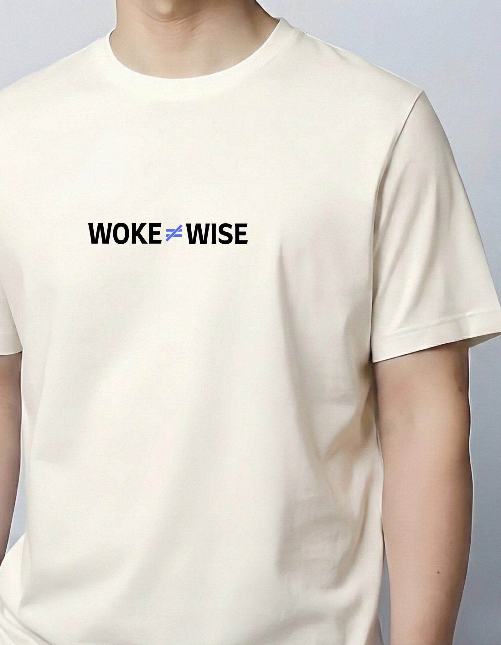 Woke ≠ Wise – White Minimal Statement Tee - Image 2