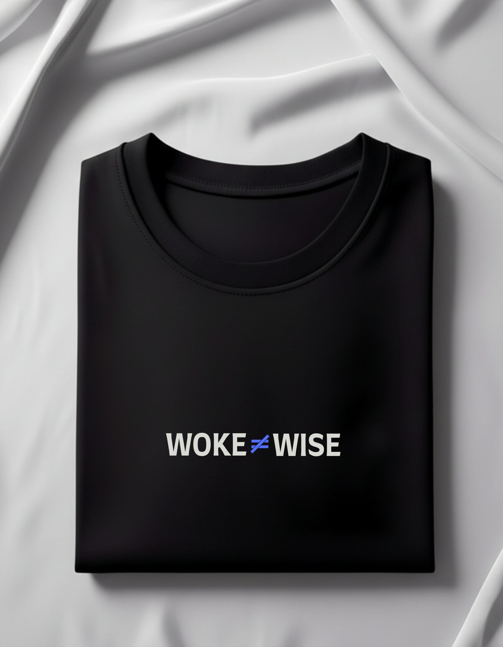 Woke ≠ Wise – Black Minimal Statement Tee - Image 5